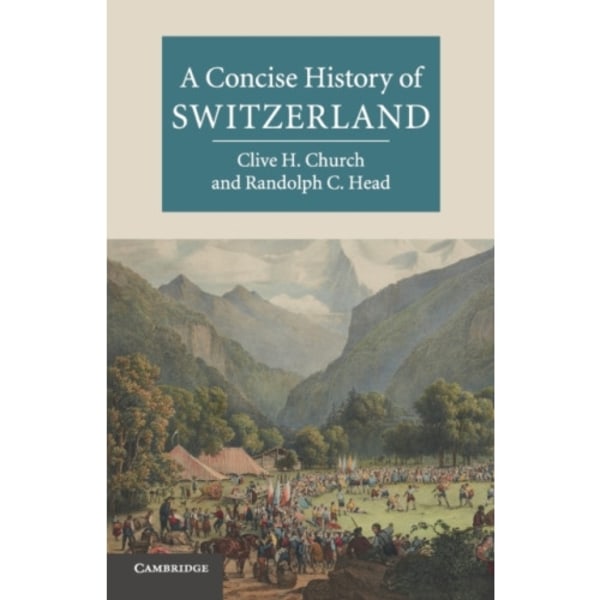 A Concise History of Switzerland (häftad, eng)