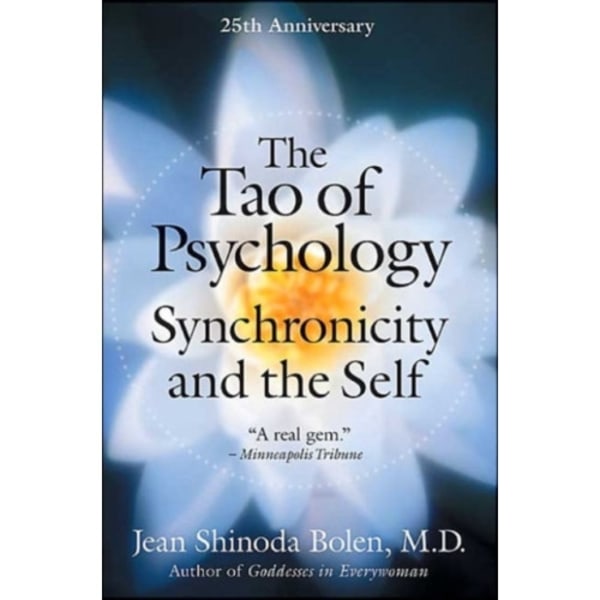 The Tao of Psychology (häftad, eng)
