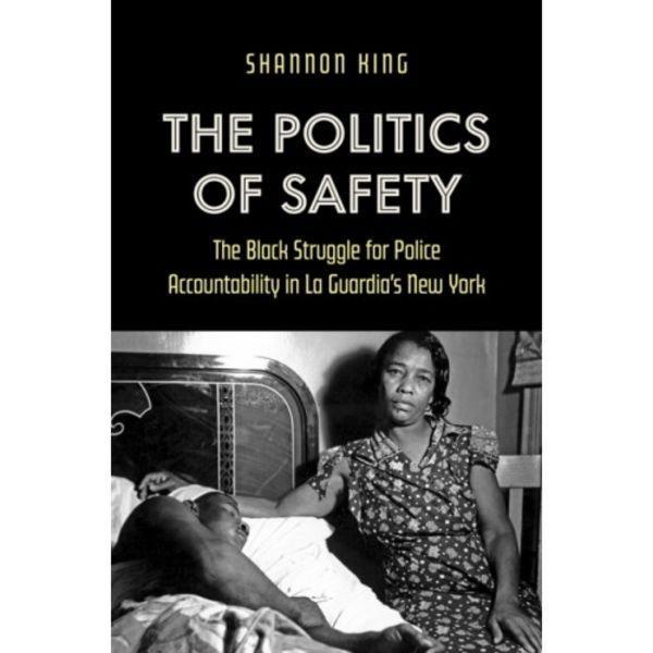 The Politics of Safety (häftad, eng)