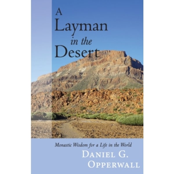 A Layman in the Desert (häftad, eng)