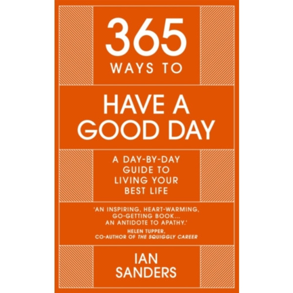365 Ways to Have a Good Day (inbunden, eng)