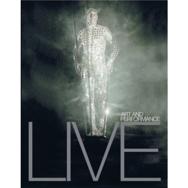 Live Art and Performance (häftad, eng)