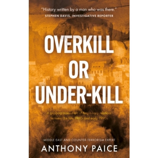 Overkill or Under-kill (inbunden, eng)