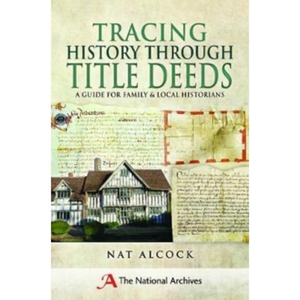 Tracing History Through Title Deeds (häftad, eng)