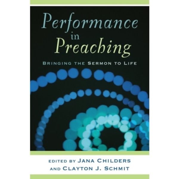 Performance In Preaching (häftad, eng)