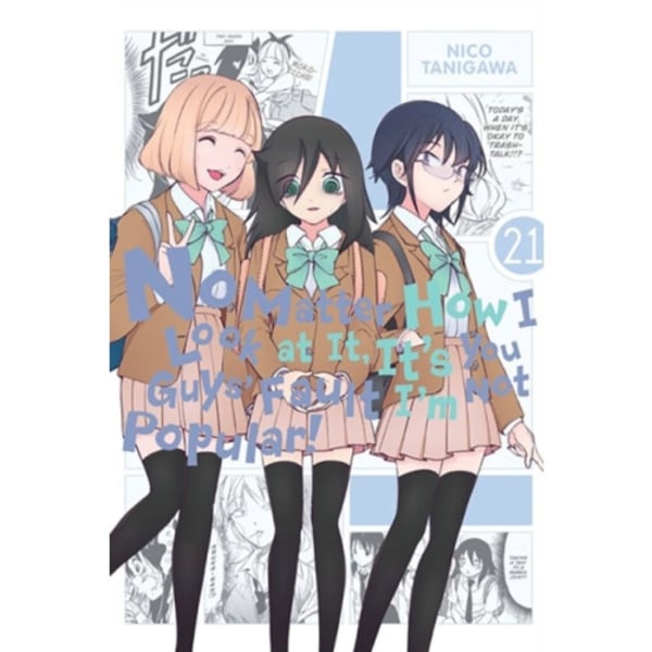 No Matter How I Look at It, It's You Guys' Fault I'm Not Popular!, Vol. 21 (häftad, eng)