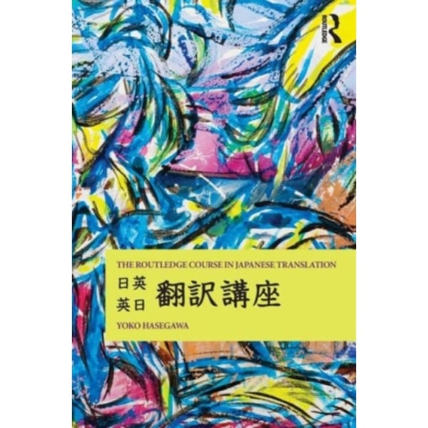 The Routledge Course in Japanese Translation (häftad, eng)