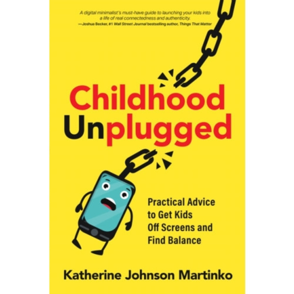 Childhood Unplugged (häftad, eng)