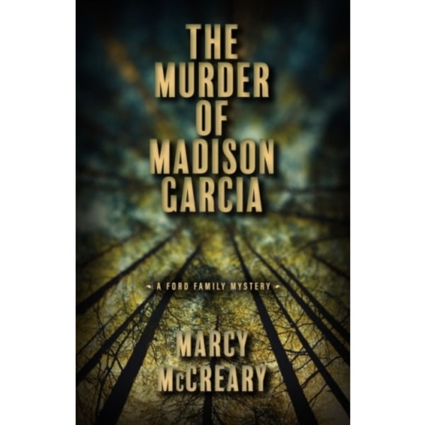 The Murder of Madison Garcia (häftad, eng)