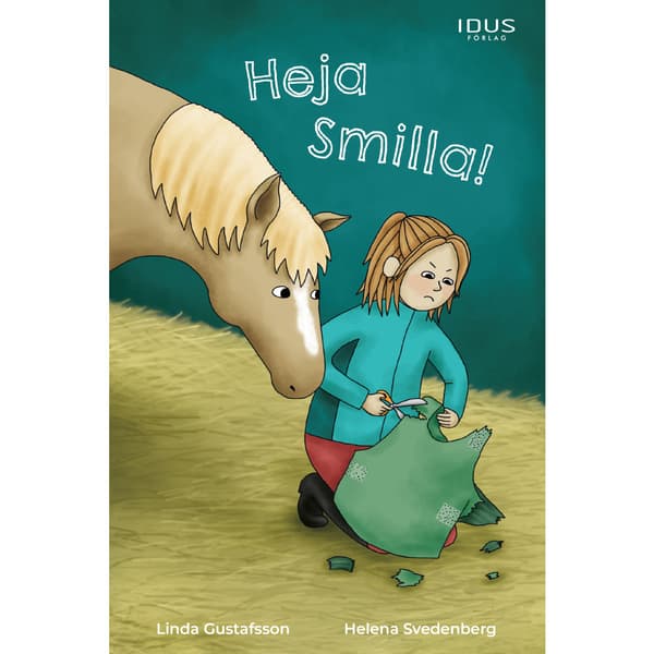 Heja Smilla! (inbunden)