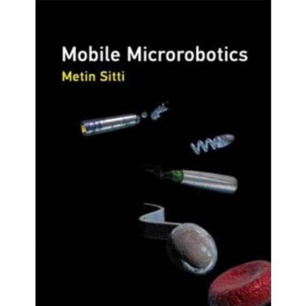 Mobile Microrobotics (inbunden, eng)