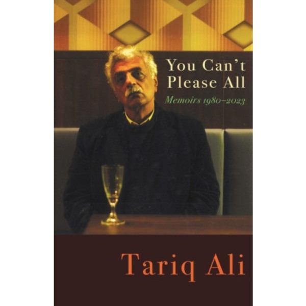 You Can't Please All (inbunden, eng)