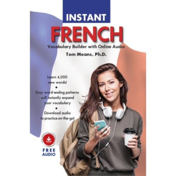 Instant French Vocabulary Builder with Online Audio (häftad, eng)