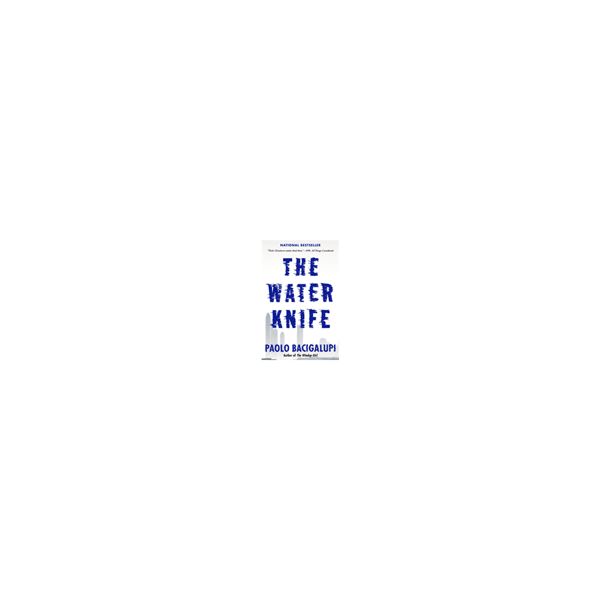 The Water Knife (pocket, eng)
