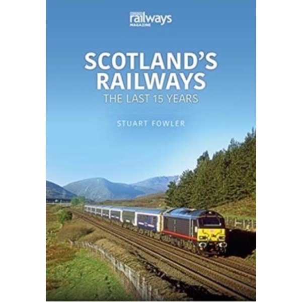 Scottish Railways: The Last 15 Years (häftad, eng)