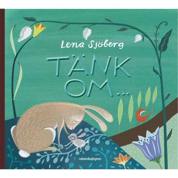 Tänk om ... (inbunden)