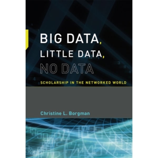 Big Data, Little Data, No Data (häftad, eng)