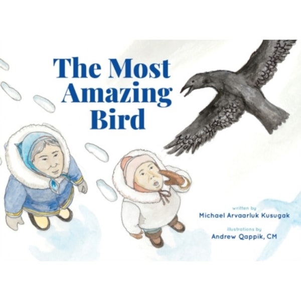 The Most Amazing Bird (inbunden, eng)