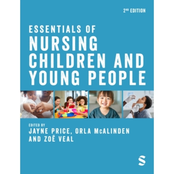 Essentials of Nursing Children and Young People (häftad, eng)