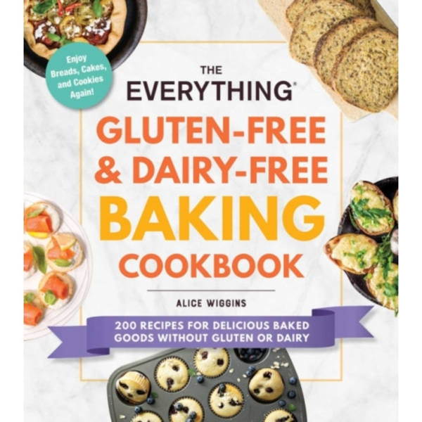 The Everything Gluten-Free & Dairy-Free Baking Cookbook (häftad, eng)
