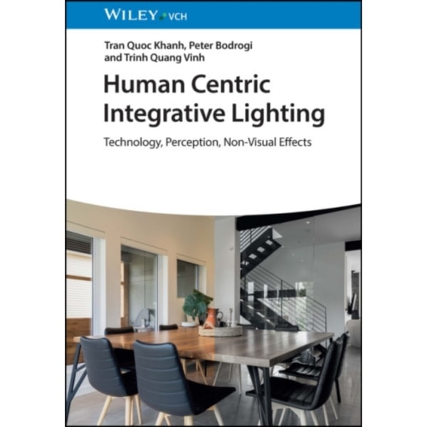 Human Centric Integrative Lighting (inbunden, eng)