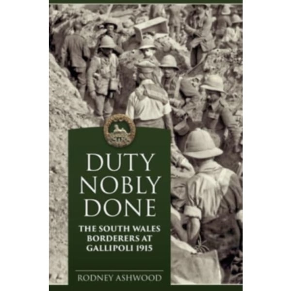 Duty Nobly Done (häftad, eng)