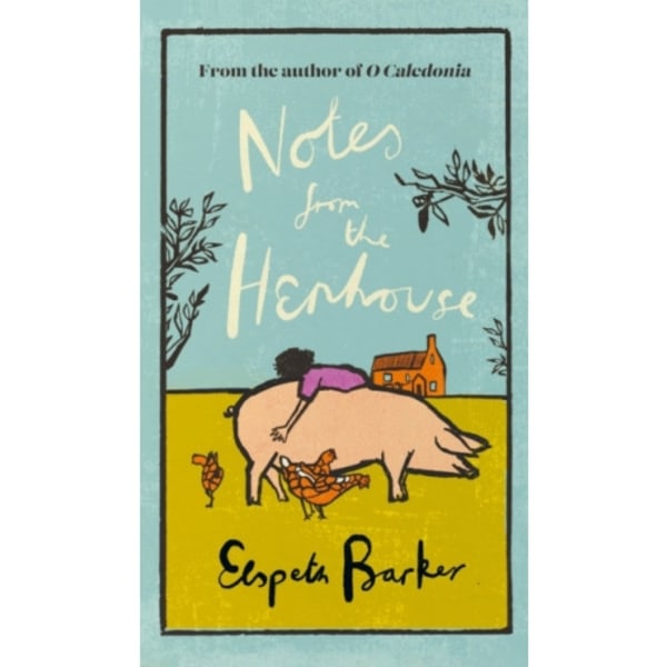 Notes from the Henhouse (inbunden, eng)