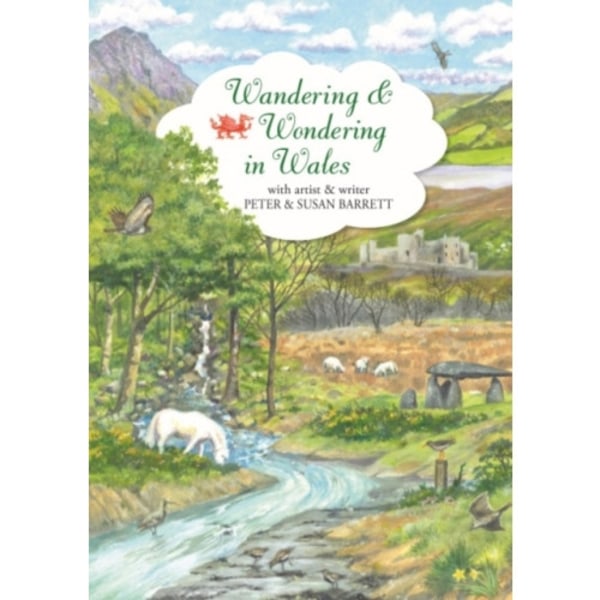 Wandering and Wondering in Wales (inbunden, eng)