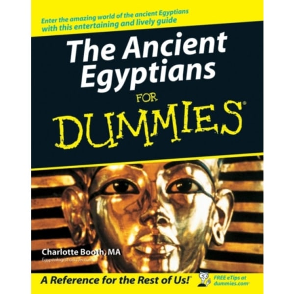 The Ancient Egyptians For Dummies (häftad, eng)