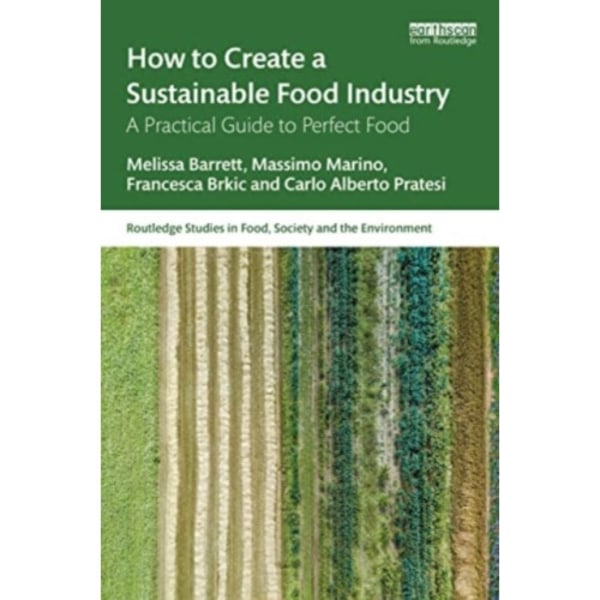 How to Create a Sustainable Food Industry (häftad, eng)