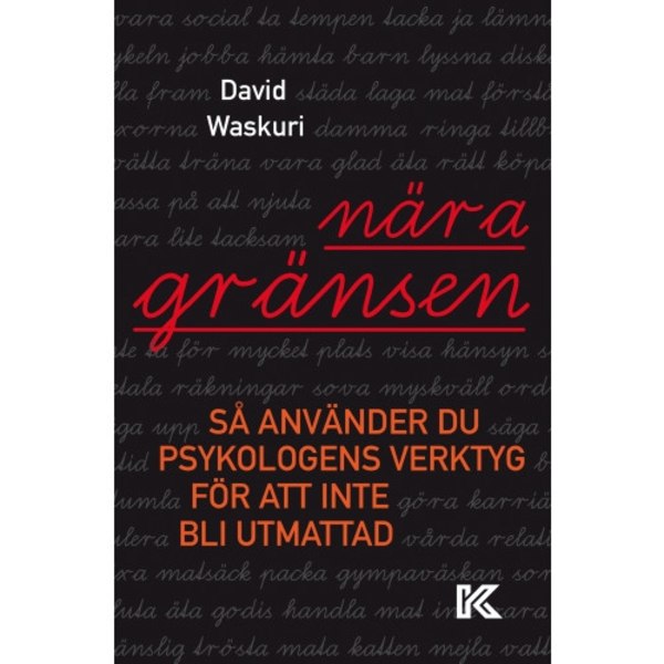 Nära gränsen : så använder du psykologens verktyg för att inte bli utmattad (bok, danskt band)