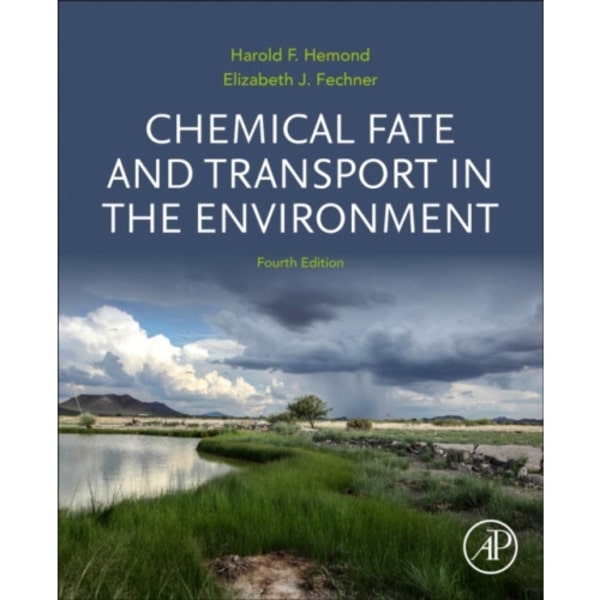 Chemical Fate and Transport in the Environment (häftad, eng)