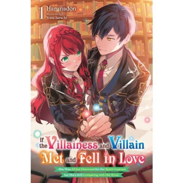 If the Villainess and Villain Met and Fell in Love, Vol. 1 (light novel) (häftad, eng)