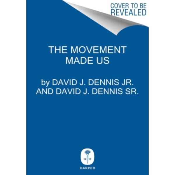 The Movement Made Us (inbunden, eng)
