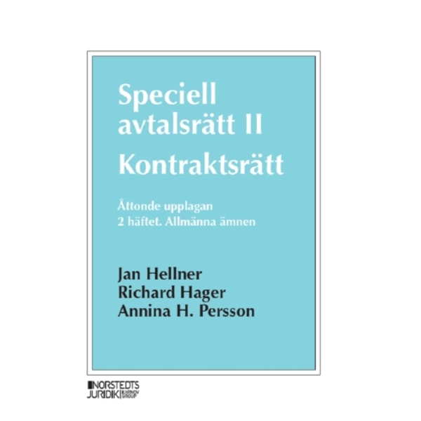 Speciell avtalsrätt II : kontraktsrätt, Andra häftet - Allmänna ämnen (häftad)