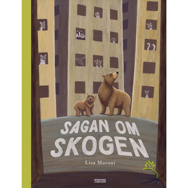 Sagan om skogen (inbunden)