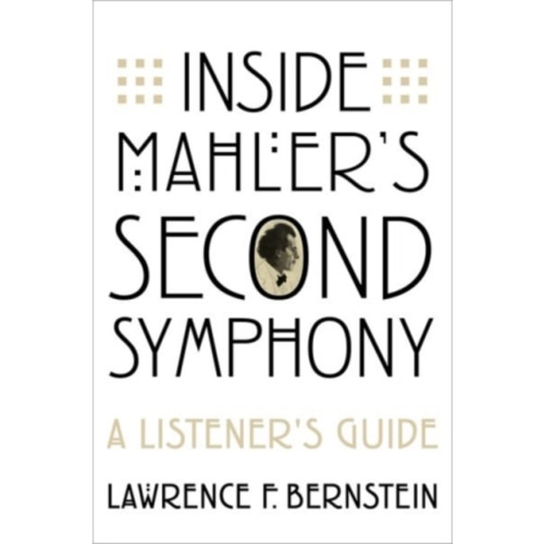 Inside Mahler's Second Symphony (häftad, eng)