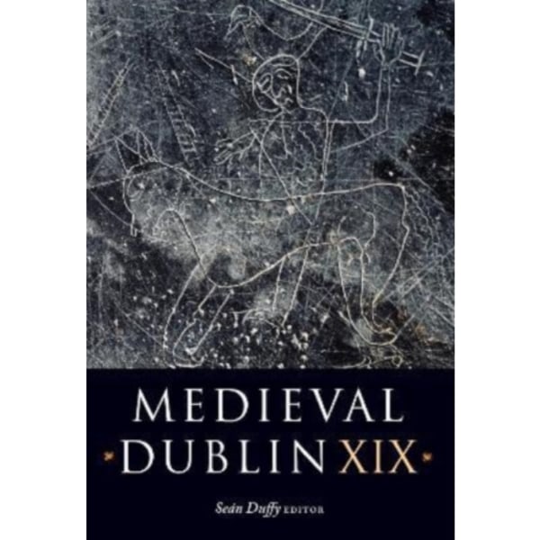 Medieval Dublin XIX (häftad, eng)
