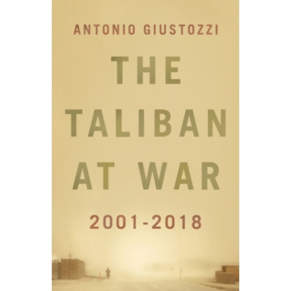 The Taliban at War (inbunden, eng)