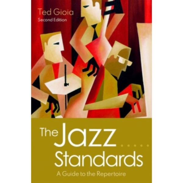 The Jazz Standards (inbunden, eng)