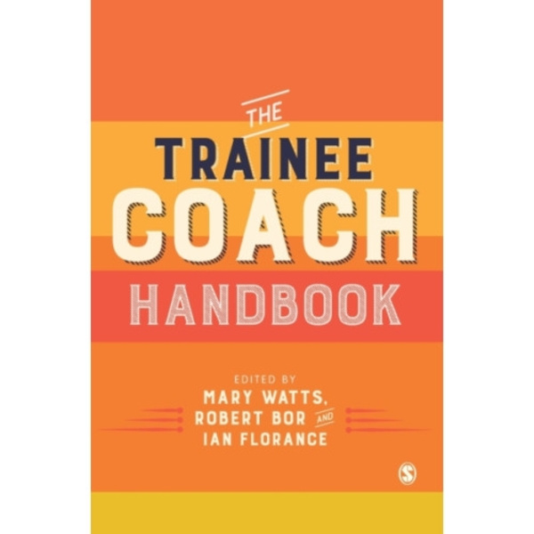 The Trainee Coach Handbook (inbunden, eng)