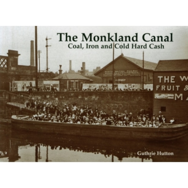 The Monkland Canal (häftad, eng)
