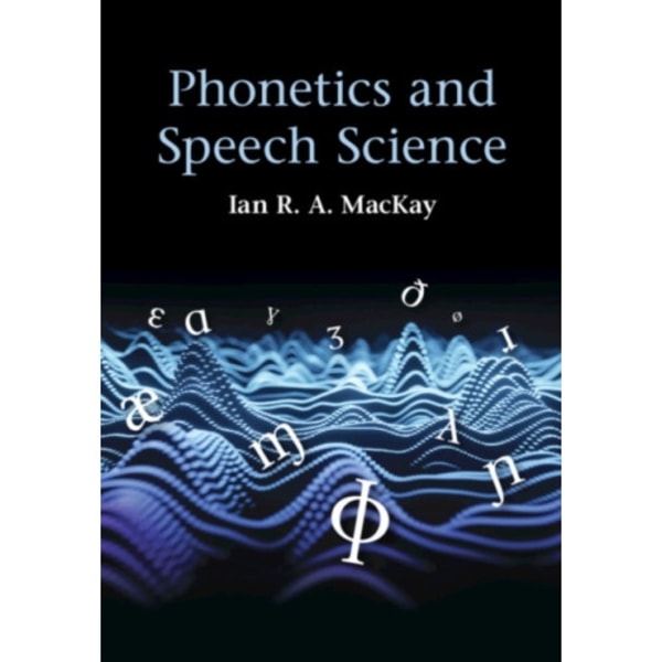 Phonetics and Speech Science (häftad, eng)