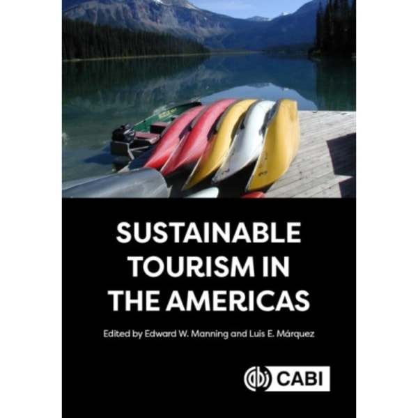 Sustainable Tourism in the Americas (inbunden, eng)