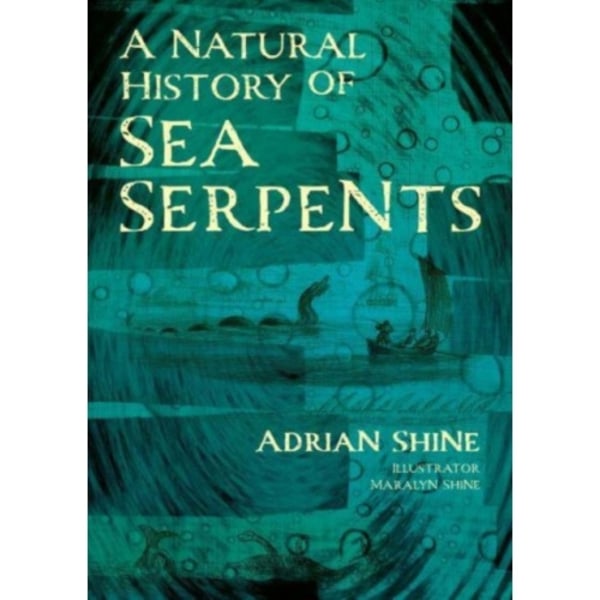 A Natural History of Sea Serpents (häftad, eng)