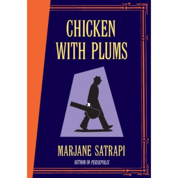 Chicken With Plums (inbunden, eng)