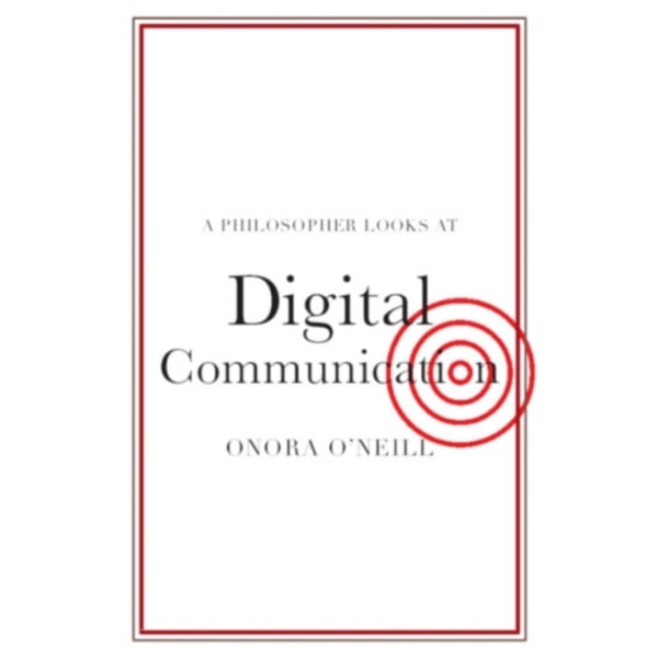 A Philosopher Looks at Digital Communication (häftad, eng)