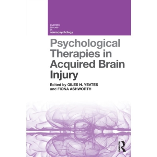 Psychological Therapies in Acquired Brain Injury (häftad, eng)