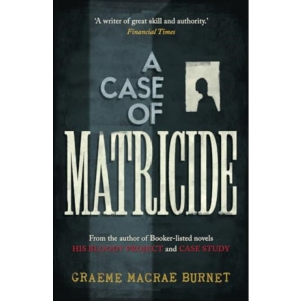 A Case of Matricide (inbunden, eng)