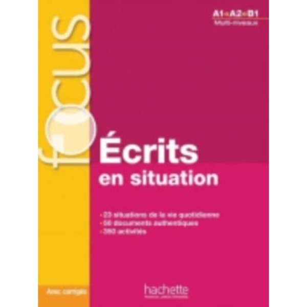 Ecrits en situation - Livre & corriges (A1-B1) (häftad, fre)